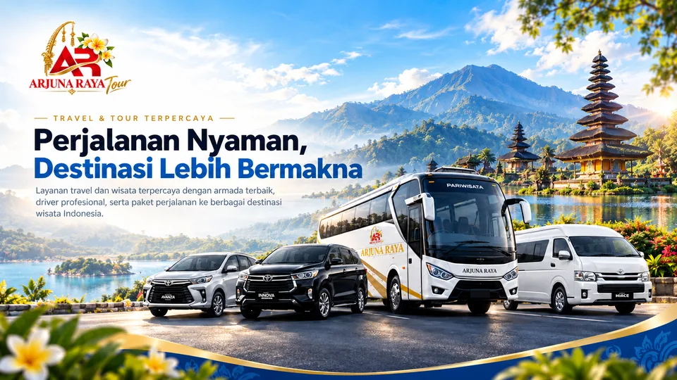 Arjuna Raya Tour: perjalanan nyaman, destinasi lebih bermakna. Armada Avanza, Innova, bus pariwisata dan Hiace untuk wisata Indonesia.